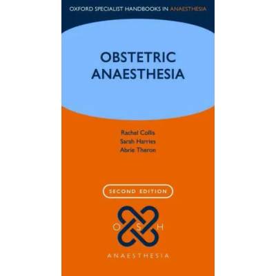 Obstetric Anaesthesia | Sarah Harries, Abrie Theron