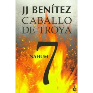 Caballo de Troya 7. Nahum. | J. J. BENITEZ (ISBN: 9788408114529)