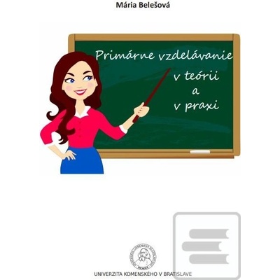 Primárne vzdelávanie v teórií a praxi