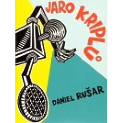 Jaro kriplů - Daniel Rušar