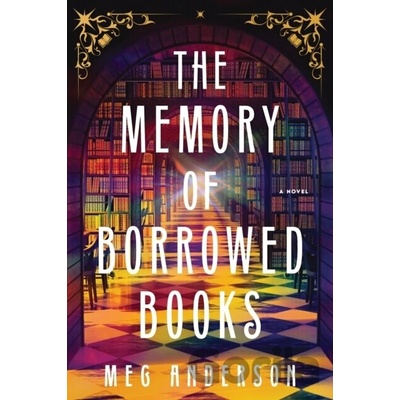 Memory of Borrowed Books - Meg Anderson