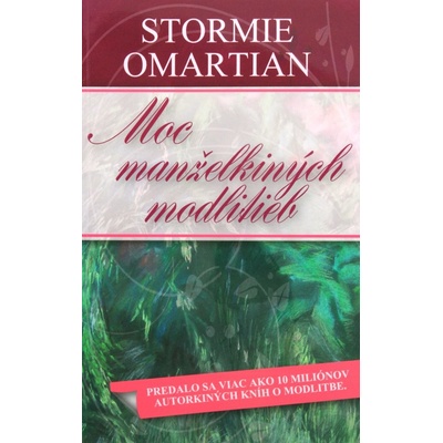 Moc manželkiných modlitieb - Stormie Omartian