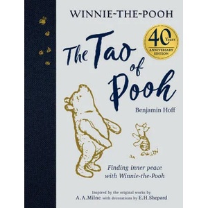 Tao of Pooh 40th Anniversary Gift Edition | E. H. Shepard (ISBN: 9780008529543)