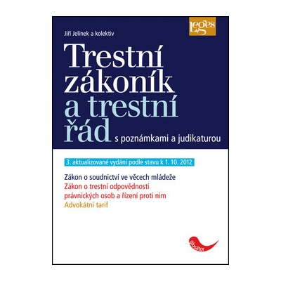 Trestní zákoník a trestní řád