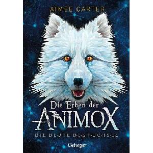 Die Erben der Animox 1. Die Beute des Fuchses (ISBN: 9783751208628)