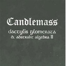 CANDLEMASS: DACTYLIS GLOMERATA & ABSTRA CD