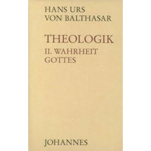 Theologik 2 / Wahrheit Gottes | Hans Urs von Balthasar (ISBN: 9783894110536)