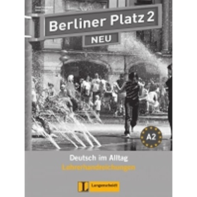 Berliner Platz 2 NEU metodická príručka k 2. dielu