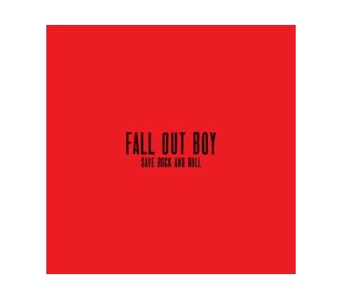 FALL OUT BOY: SAVE ROCK AND ROLL, CD