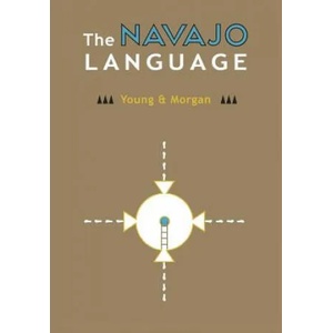 Navajo Language | Robert W Young, William Morgan (ISBN: 9780977755424)