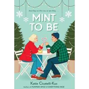Mint to Be | Katie Cicatelli-Kuc (ISBN: 9780702345906)