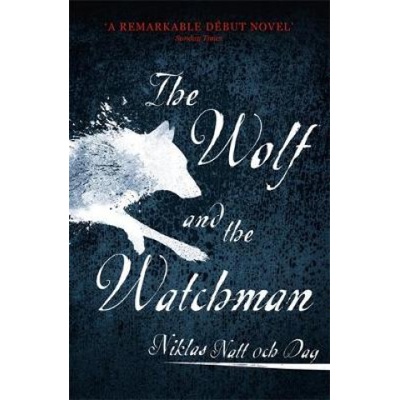 The Wolf and the Watchman