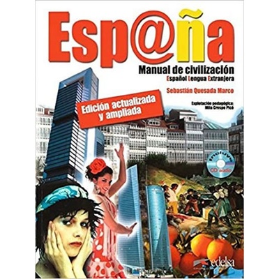 Espana: Manual de civilización: Libro + CD - Edición actualizada y ampliada