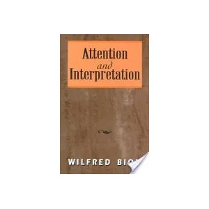 Attention and Interpretation | Wilfred R. Bion (ISBN: 9781568217147)