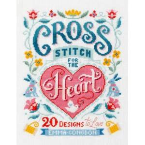 Cross Stitch for the Heart | Emma Congdon (ISBN: 9781446309209)