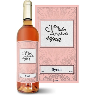 Sablio Pre toho najlepšieho syna Syrah ružové suché víno 12 % 0,75 l (čistá fľaša)
