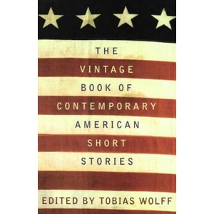 The Vintage Book of Contemporary American Short Stories | Tobias Wolff (1994)
