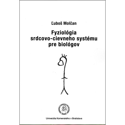Fyziológia srdcovo-cievneho systému - Ľuboš Molčan