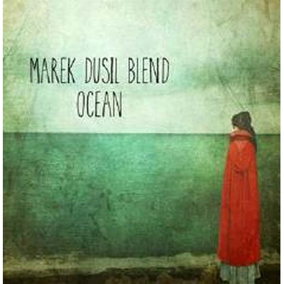 Marek Dusil Blend Ocean