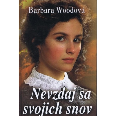 Nevzdaj sa svojich snov