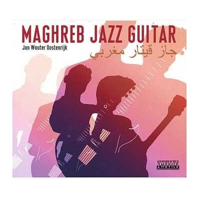 Oostenrijk Jan Wouter - Maghreb Jazz Guitar CD