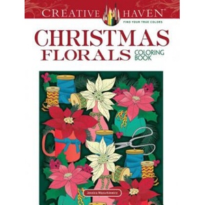 Creative Haven Christmas Florals Coloring Book | Jessica Mazurkiewicz (ISBN: 9780486837161)