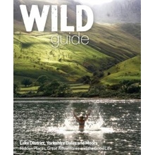 Wild Guide Lake District and Yorkshire Dales