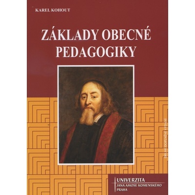 Základy obecné pedagogiky Karel Kohout