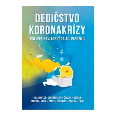 Dedičstvo koronakrízy: Ako lepšie zvládnuť ďalšiu pandémiu