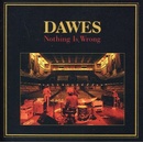 Dawes - Nothing Is Wrong (CD)