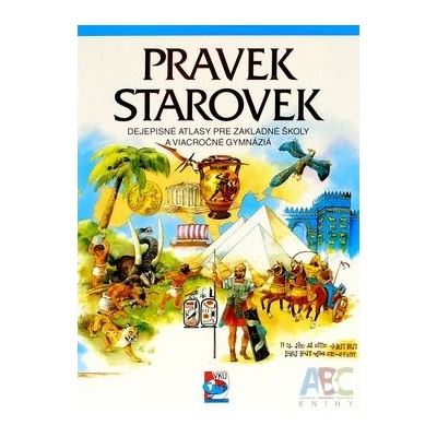 VKÚ: Pravek, Starovek Dejep. atlas