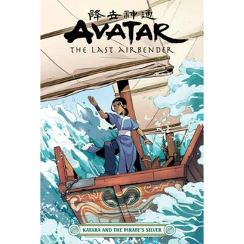 Avatar: The Last Airbender - Katara And The Pirate's Silver