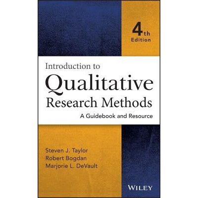 Introduction to Qualitative Research Methods - Taylor Steven J.