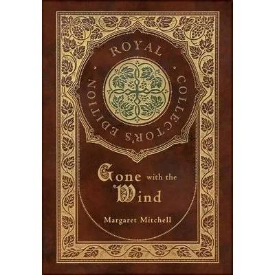 Gone with the Wind (Royal Collector's Edition) (Case Laminate Hardcover with Jacket)