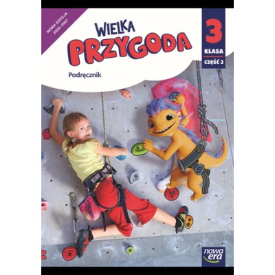 Wielka Przygoda. Szkoła podstawowa klasa 3 część 2. Podręcznik zintegrowany. Nowa edycja 2025-2027
