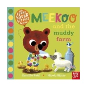 Meekoo and the Muddy Farm | Camilla (Editorial Director) Reid (ISBN: 9781839943652)