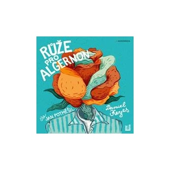 Růže pro Algernon - Daniel Keyes
