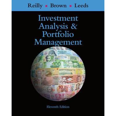 Investment Analysis and Portfolio Management | Sandford Leeds, Frank Reilly, Keith Brown