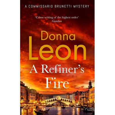 A Refiner's Fire - Donna Leon