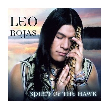 Leo Rojas - Spirit of the Hawk