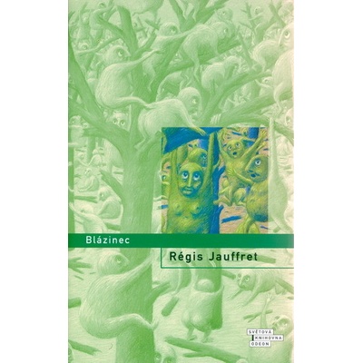 Blázinec - Jauffret Régis