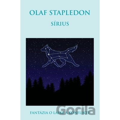 Sírius: Fantázia o láske a konflikte - Olaf Stapledon