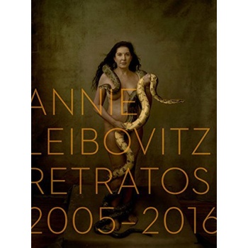ANNIE LEIBOVITZ RETRATOS 2005-2016 | LEIBOVITZ, ANNIE