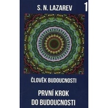 Člověk budoucnosti - S.N. Lazarev