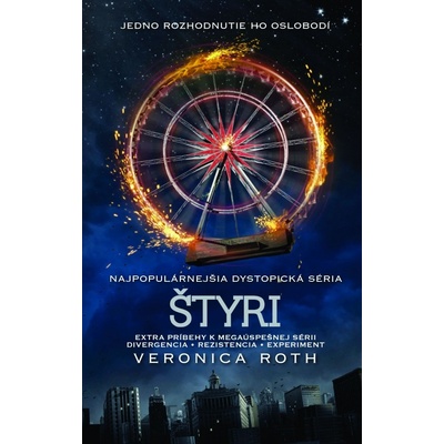 Štyri - Zbierka poviedok k sérii Divergencia - Veronica Roth