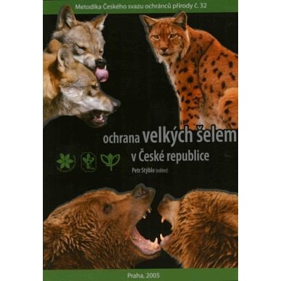 Ochrana velkých šelem v České republice - Petr Stýblo