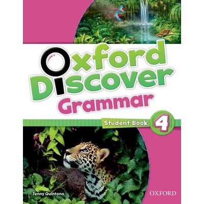 Oxford Discover 4 Grammar Student´s Book Koustaff L. Rivers S. Kampa K. Vilina C. Bourke K. Kimmel C.