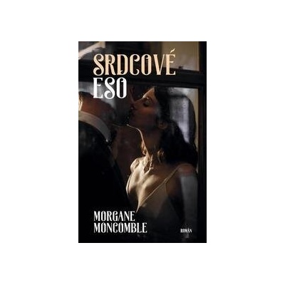 Srdcové eso - Morgane Moncomble