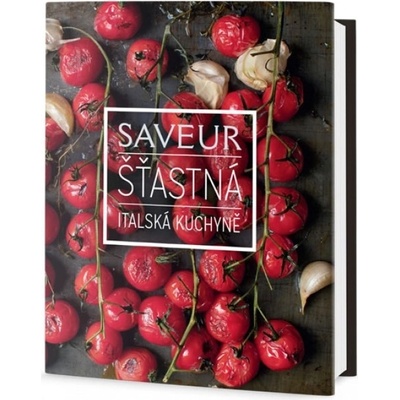 Saveur Šťastná italská kuchyně