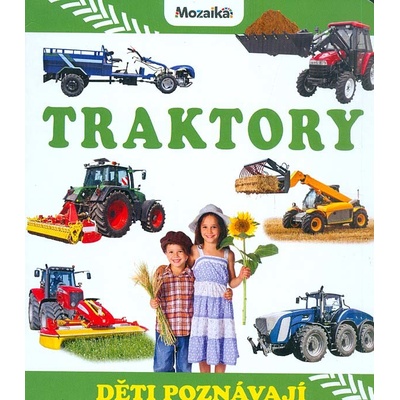 Děti poznávají - Traktory – Hledejceny.cz
